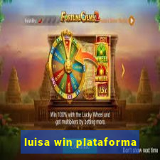 luisa win plataforma